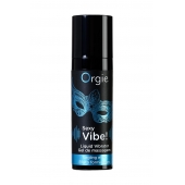 Гель для массажа ORGIE Sexy Vibe Liquid Vibrator с эффектом вибрации - 15 мл. - ORGIE - купить с доставкой в Долгопрудном