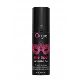 Интимный гель для G-точки ORGIE She Spot с возбуждающим эффектом - 15 мл. - ORGIE - купить с доставкой в Долгопрудном