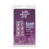 Прозрачная насадка на пенис с шипами и бугорками JELLY JOY LUST CLUSTER CLEAR - Dream Toys - в Долгопрудном купить с доставкой