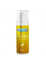 Гель-смазка на водной основе Torex  Тропический банан  - 50 мл. - Torex - купить с доставкой в Долгопрудном