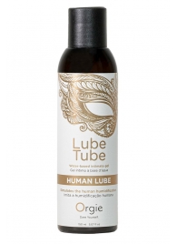 Интимный гель на водной основе Lube Tube Human Lube - 150 мл. - ORGIE - купить с доставкой в Долгопрудном