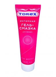 Гель-смазка на водной основе For Women - 100 мл. - Torex - купить с доставкой в Долгопрудном