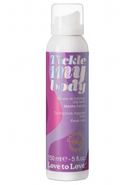 Массажная хрустящая пенка Tickle My Body Fresh Mint с ароматом мяты - 150 мл. - Love to Love - купить с доставкой в Долгопрудном