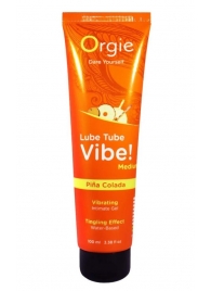 Гель с эффектом вибрации Lube Tube Vibe Medium Pina Colada - 100 мл. - ORGIE - купить с доставкой в Долгопрудном