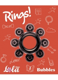 Чёрное эрекционное кольцо Rings Bubbles - Lola Games - в Долгопрудном купить с доставкой